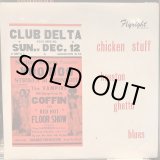 画像: VA / Chicken Stuff (Houston Ghetto Blues)