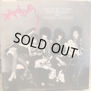 画像: New York Dolls / New York Dolls + Too Much Too Soon
