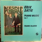 画像: Erik Satie, Frank Glazer / Piano Music Vol. 1