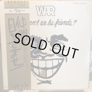 画像: War / Why Can't We Be Friends?