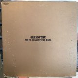 画像: Grand Funk / We're An American Band