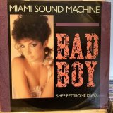 画像: Miami Sound Machine / Bad Boy (Shep Pettibone Remix)