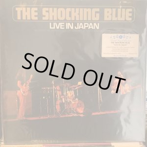 画像: The Shocking Blue / Live In Japan