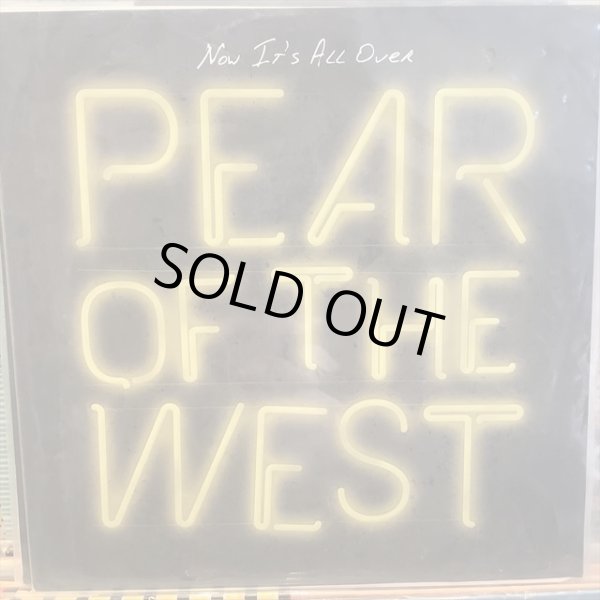 画像1: Pear Of The West / Now It's All Over (1)
