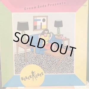 画像: ブラック・キャッツ / クリーム・ソーダ・プレゼンツ