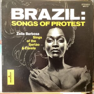 画像: Zelia Barbosa / Brazil: Songs Of Protest