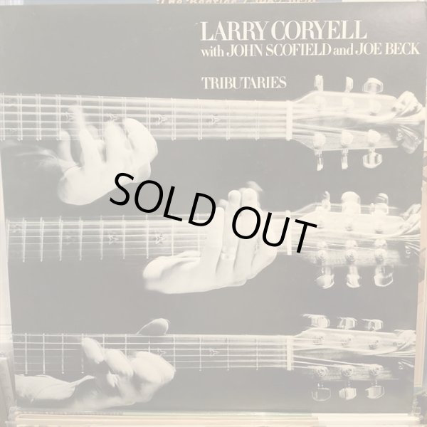 画像1: Larry Coryell with John Scofield and Joe Beck / Tributaries (1)