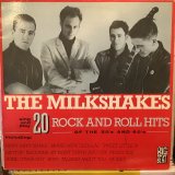 画像: The Milkshakes / 20 Rock And Roll Hits Of The 50's And 60's