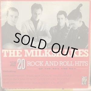 画像: The Milkshakes / 20 Rock And Roll Hits Of The 50's And 60's