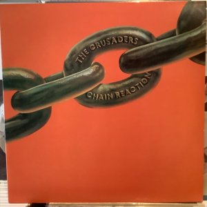 画像: The Crusaders / Chain Reaction