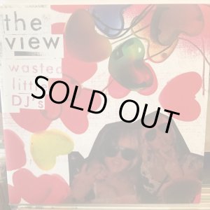画像: The View / Wasted Little DJ's