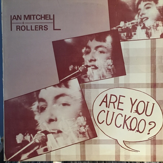 画像1: Ian Mitchell & Rollers / Are You Cuckoo ? (1)