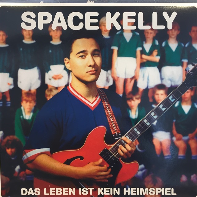 画像1: Space Kelly / Das Leben Ist Kein Heimspiel (1)