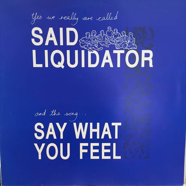 画像1: Said Liquidator / Say What You Feel (1)