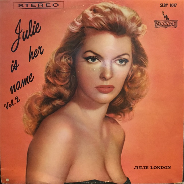 Julie London / Julie Is Her Name Volume II - Sweet Nuthin' Records