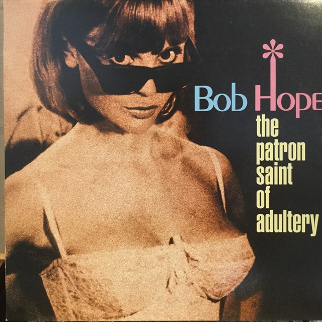 画像1: Bob Hope / The Patron Saint Of Adultery (1)