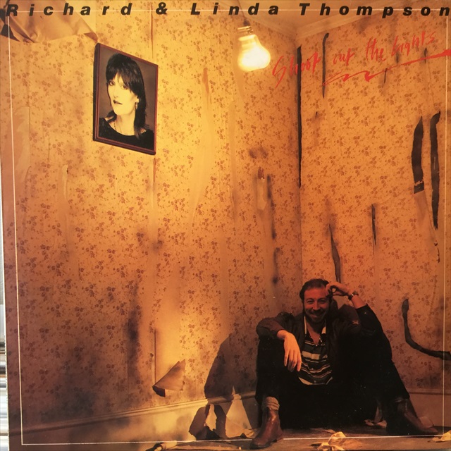 画像1: Richard & Linda Thompson / Shoot Out The Lights (1)