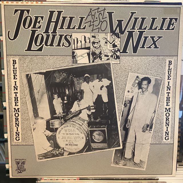 画像1: Joe Hill Louis Also Willie Nix / Blue In The Morning (1)